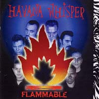 HAVANA WHISPER - Flammable